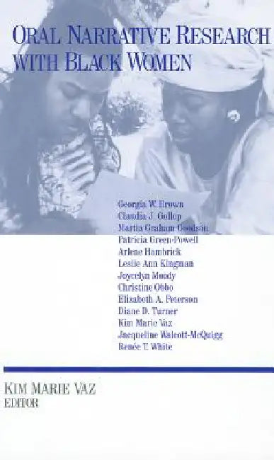 Buy Oral Narrative Research with Black Women (English, Kim Marie Vaz) โ BookShops.in