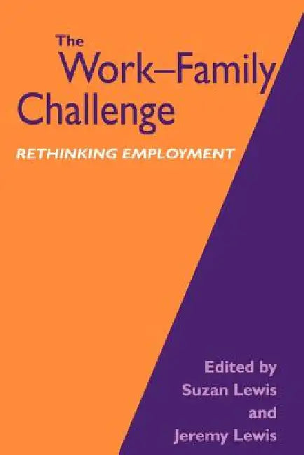 Buy The Work-Family Challenge (English, Suzan Lewis | Jeremy Lewis | Suzan Lewis) — BookShops.in
