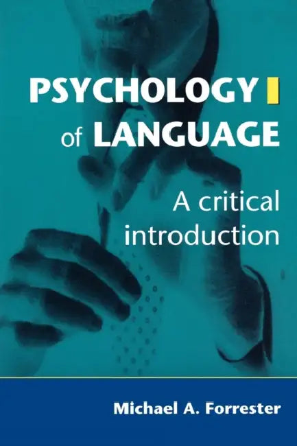 Buy Psychology of Language (English, Michael Forrester) — BookShops.in