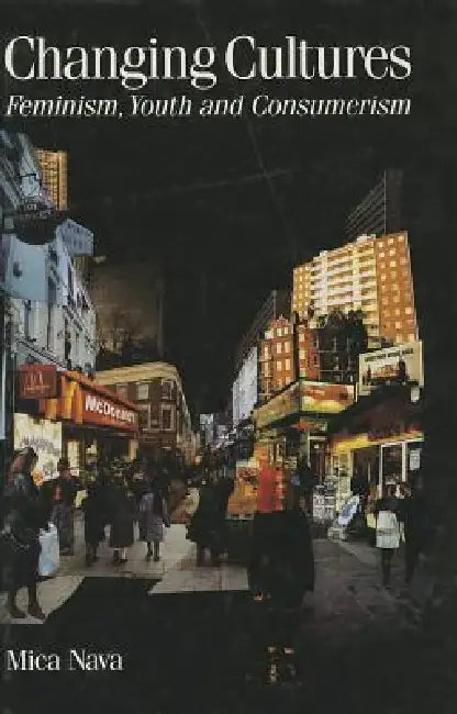 Buy Changing Cultures (English, Mica Nava) — BookShops.in