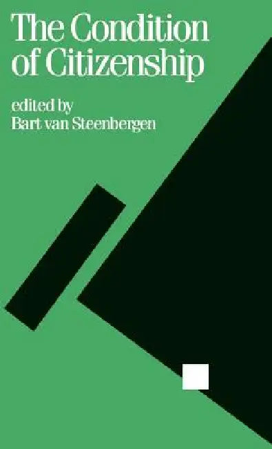 Buy The Condition of Citizenship (English, Bart Van Steenbergen) β BookShops.in