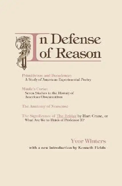 Buy In Defense of Reason (English, Yvor Winters) โ BookShops.in