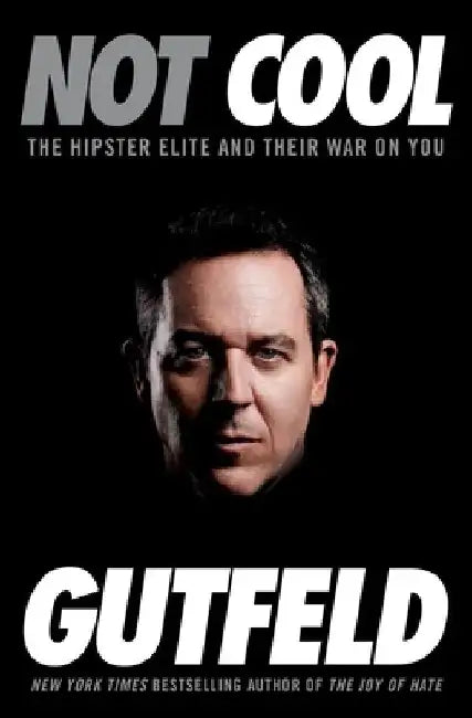 Buy Not Cool (English, Greg Gutfeld) — BookShops.in