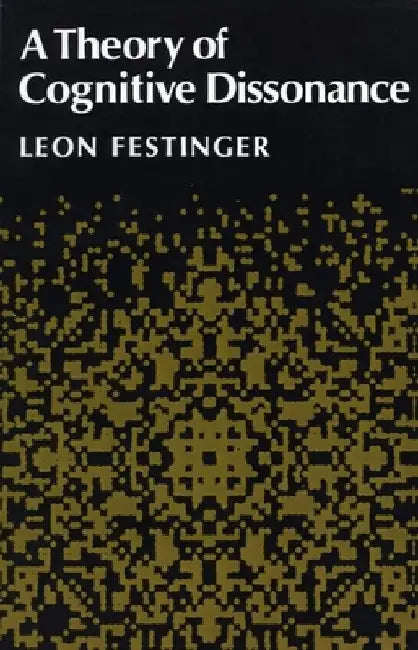Buy A Theory of Cognitive Dissonance by Leon Festinger | Hardcover | Stanford University Press | Cognitive Psychology Book for Students & Researchers โ BookShops.in