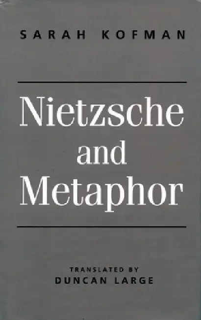 Buy Nietzsche and Metaphor (English, Sarah Kofman | Duncan Large) — BookShops.in