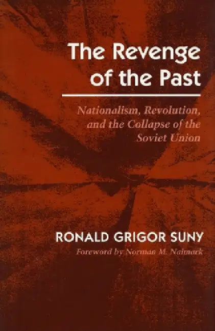 Buy Revenge of the Past (English, Ronald Grigor Suny) — BookShops.in