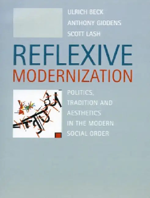 Buy Reflexive Modernization (English, Ulrich Beck | Anthony Giddens | Scott Lash) — BookShops.in