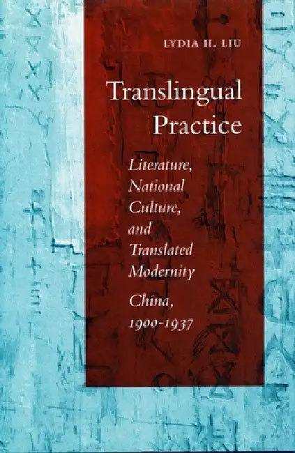 Buy Translingual Practice (English, Lydia H. Liu) — BookShops.in