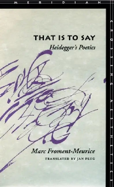 Buy That Is to Say (English, Marc Froment-Meurice | Jan Plug) — BookShops.in