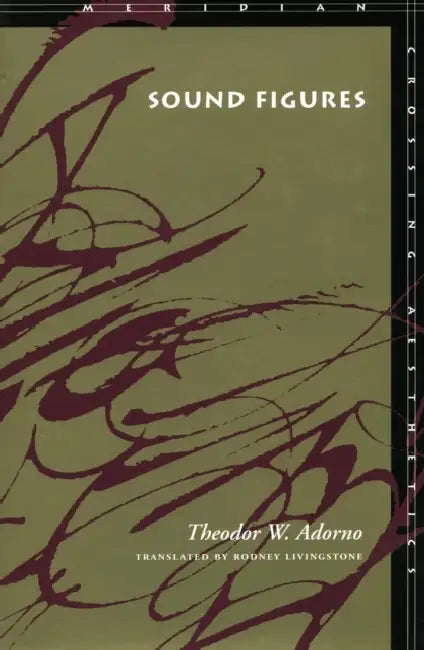Buy Sound Figures (English, Theodor W. Adorno | Rodney Livingstone) — BookShops.in