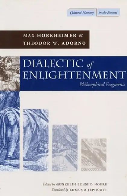 Buy Dialectic of Enlightenment (English, Max Horkheimer | Theodor W. Adorno | Gunzelin Schmid Noeri) — BookShops.in
