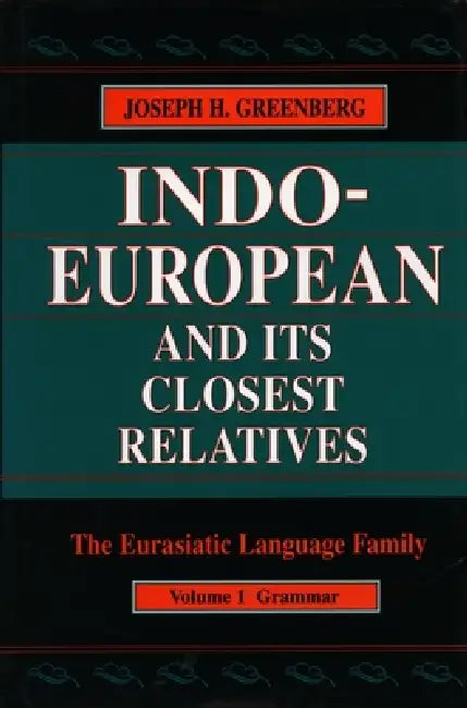 Buy Indo-European and Its Closest Relatives (English, Joseph H. Greenberg) — BookShops.in