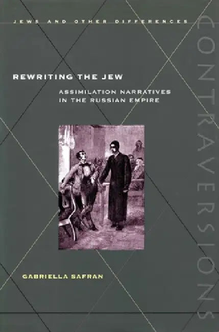 Buy Rewriting the Jew (English, Gabriella Safran) — BookShops.in