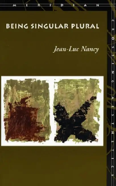 Buy Being Singular Plural (English, Jean-Luc Nancy | Robert Richardson | Anne O'Byrne) — BookShops.in