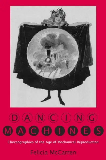 Buy Dancing Machines (English, Felicia McCarren) — BookShops.in