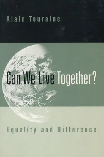Buy Can We Live Together? (English, Alain Touraine | David Macey) — BookShops.in