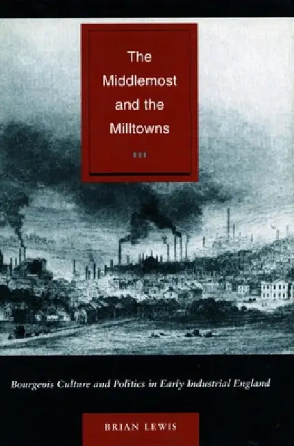 Buy The Middlemost and the Milltowns (English, Brian Lewis) — BookShops.in