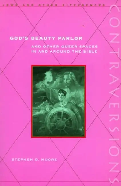 Buy God's Beauty Parlor (English, Stephen D. Moore) — BookShops.in