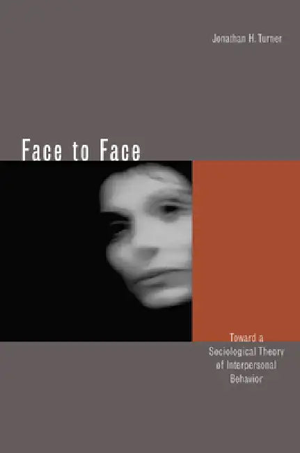 Buy Face to Face (English, Jonathan H. Turner) — BookShops.in