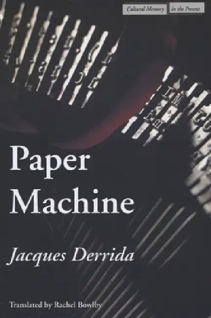 Buy Paper Machine (English, Jacques Derrida | Rachel Bowlby) — BookShops.in