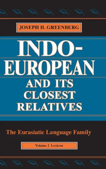 Buy Indo-European and Its Closest Relatives (English, Joseph H. Greenberg) — BookShops.in