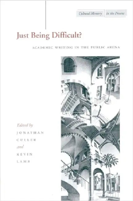 Buy Just Being Difficult? (English, Jonathan Culler | Kevin Lamb) — BookShops.in