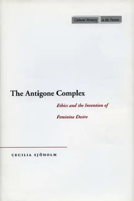 Buy The Antigone Complex (English, Cecilia Sjöholm) — BookShops.in