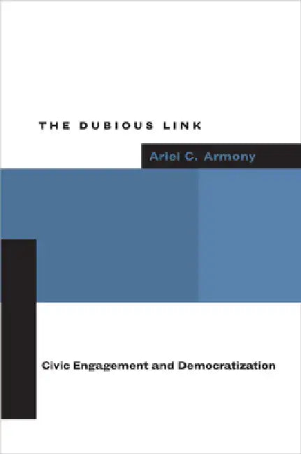 Buy The Dubious Link (English, Ariel C. Armony) โ BookShops.in