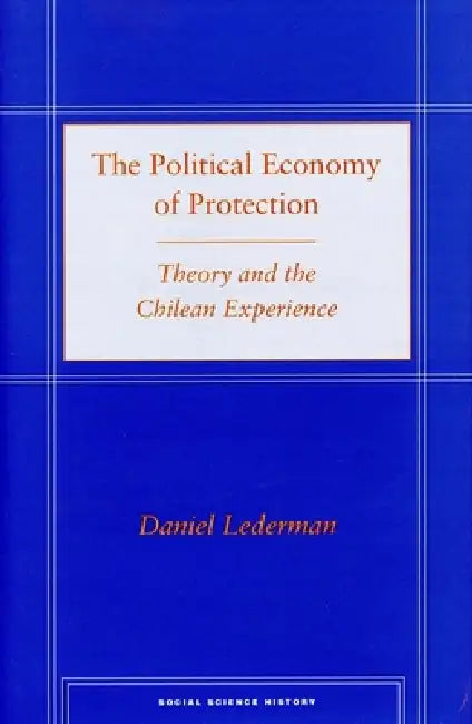 Buy The Political Economy of Protection (English, Daniel Lederman) — BookShops.in