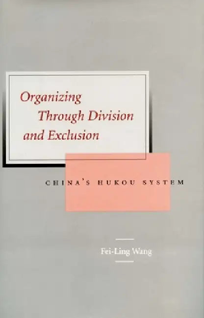 Buy Organizing Through Division and Exclusion (English, Fei-Ling Wang) — BookShops.in