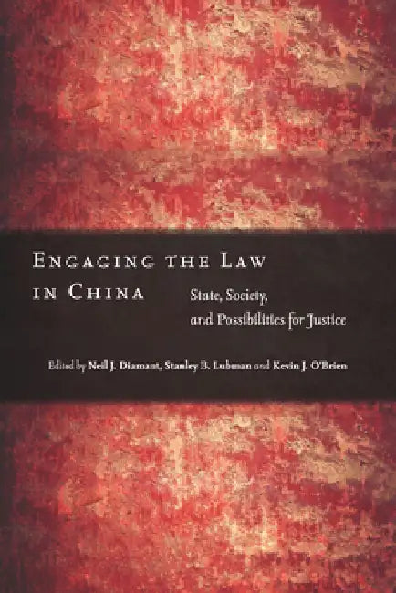 Buy Engaging the Law in China | by Neil J. Diamant | Stanley B. Lubman | Kevin J. O'Brien | Stanford University Press | by Neil J. Diamant | Stanley B. Lubman | Kevin J. O'Brien | Stanford University Press | by Neil J. Diamant | Stanley B. Lubman | Kevin J. O'Brien | Stanford University Press | by Neil J. Diamant | Stanley B. Lubman | Kevin J. O'Brien | Stanford University Press | by Neil J. Diamant | Stanley B. Lubman | Kevin J. O'Brien | Stanford University Press | by Neil J. Diamant | Stanley B. — BookShops.in