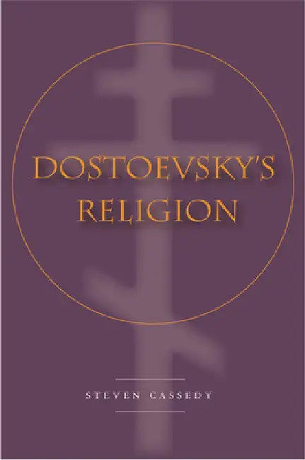 Buy Dostoevsky's Religion (English, Steven Cassedy) — BookShops.in