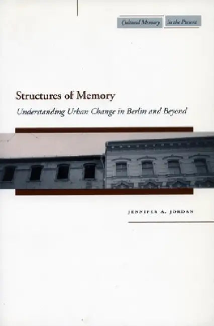 Buy Structures of Memory (English, Jennifer A. Jordan) — BookShops.in