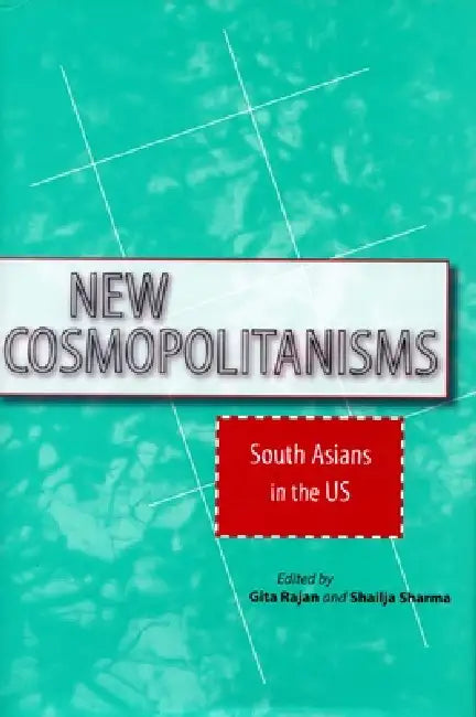 Buy New Cosmopolitanisms (English, Gita Rajan | Shailja Sharma) — BookShops.in