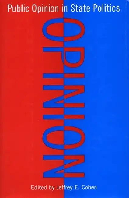 Buy Public Opinion in State Politics (English, Jeffrey E. Cohen) — BookShops.in