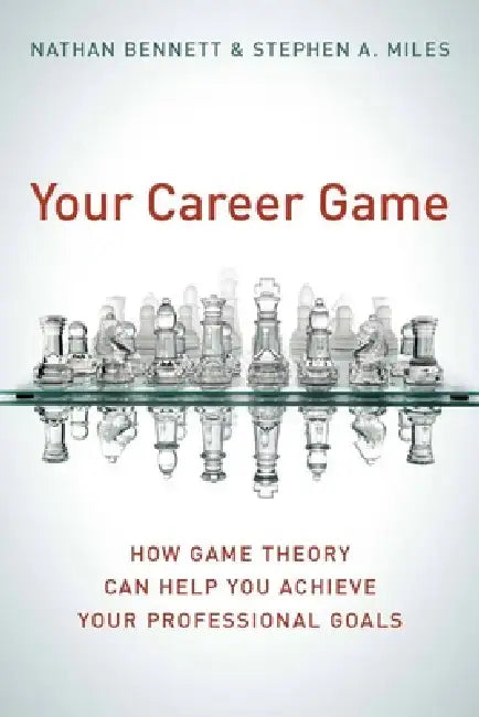 Buy Your Career Game (English, Nathan Bennett | Stephen A. Miles) — BookShops.in