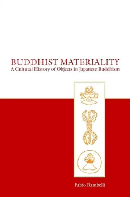 Buy Buddhist Materiality (English, Fabio Rambelli) — BookShops.in