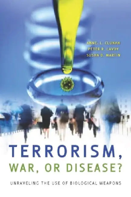 Buy Terrorism, War, or Disease? (English, Anne Clunan | Peter R. Lavoy | Susan B. Martin) — BookShops.in