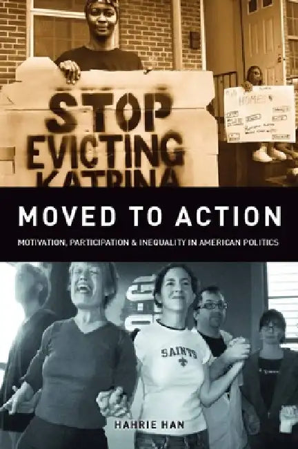 Buy Moved to Action (English, Hahrie C. Han) — BookShops.in