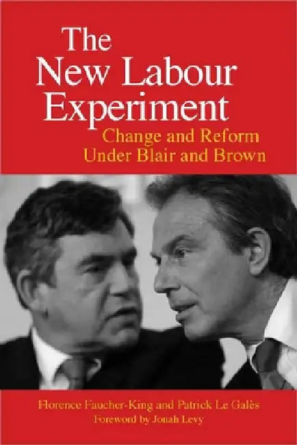 Buy The New Labour Experiment (English, Florence Faucher-King | Patrick Le Galés | Gregory Elliott) — BookShops.in