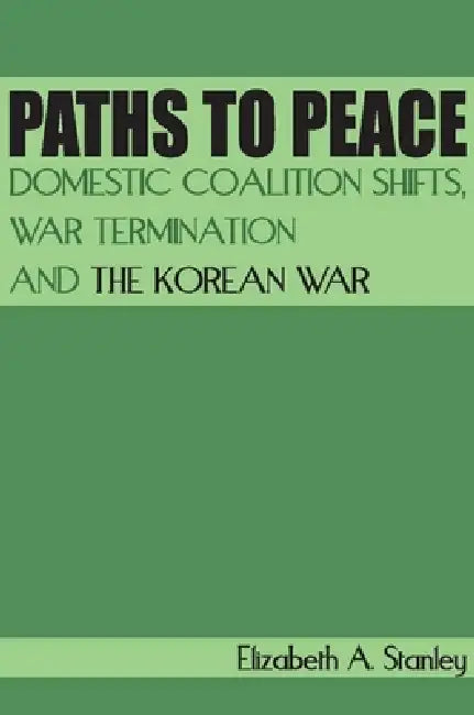 Buy Paths to Peace (English, Elizabeth A. Stanley) — BookShops.in