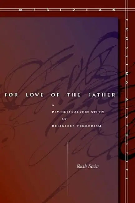 Buy For Love of the Father (English, Ruth Stein) — BookShops.in