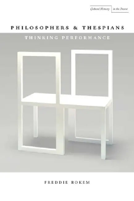 Buy Philosophers and Thespians (English, Freddie Rokem) — BookShops.in
