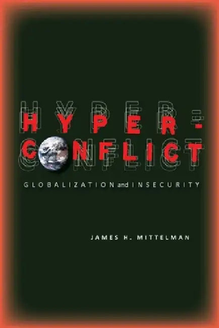 Buy Hyperconflict (English, James Mittelman) — BookShops.in