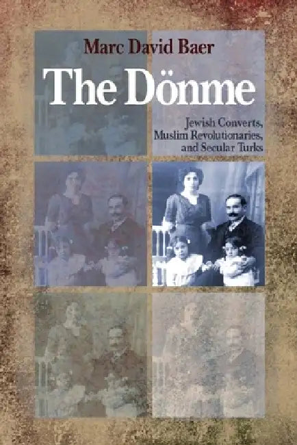 Buy The Dönme (English, Marc David Baer) — BookShops.in