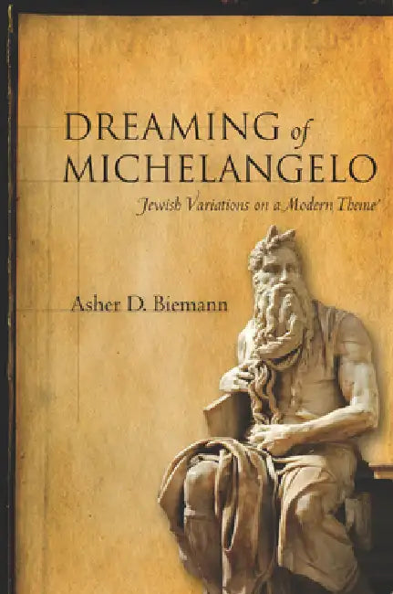 Buy Dreaming of Michelangelo (English, Asher Biemann) — BookShops.in