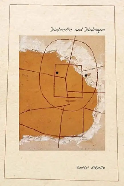 Buy Dialectic and Dialogue (English, Dmitri Nikulin) — BookShops.in