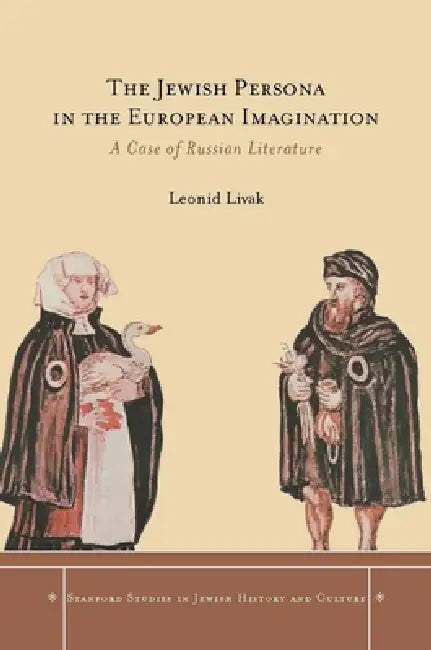 Buy The Jewish Persona in the European Imagination (English, Leonid Livak) — BookShops.in