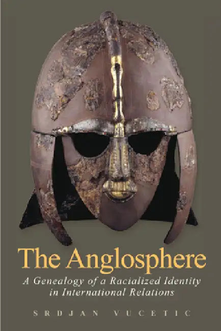 Buy The Anglosphere (English, Srdjan Vucetic) — BookShops.in