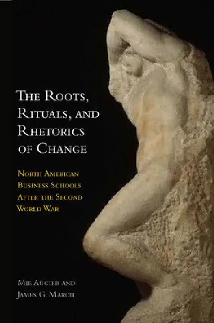 Buy The Roots, Rituals, and Rhetorics of Change (English, Mie Augier | James G. March) — BookShops.in